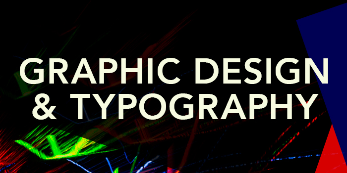 Graphic Design and Typography